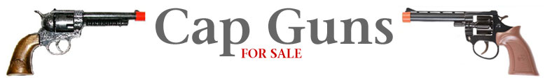 cap guns for sale